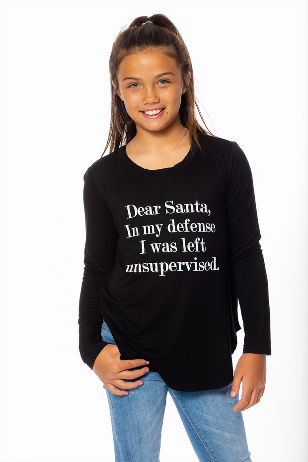 Long Sleeve Tunic - "Dear Santa In My Defense I Was Left Unsupervised"